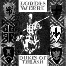 Lordes Werre : Dukes of Thrash